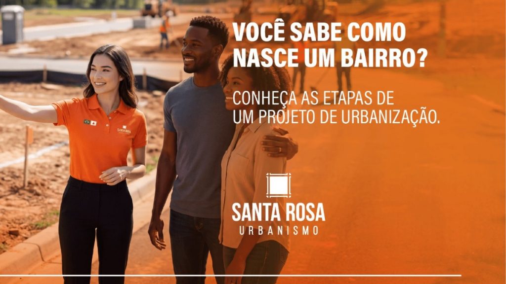 bairro planejado Santa Rosa Urbanismo